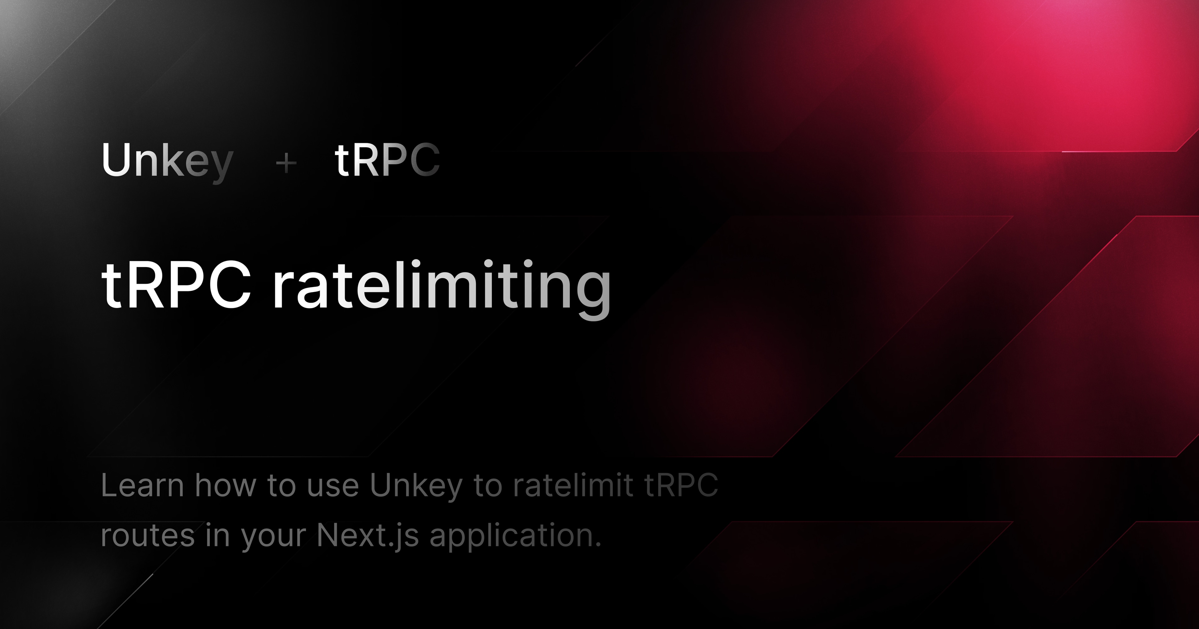 How to ratelimit tRPC routes with Unkey